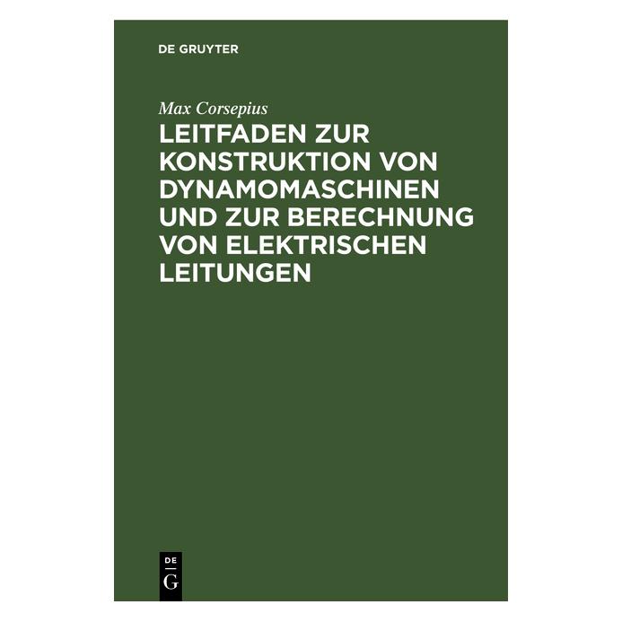 De Gruyter Corsepius:Leitfaden zur Konstruktion vo (Deutsch, Hardcover, Max Corsepius) (67826476)