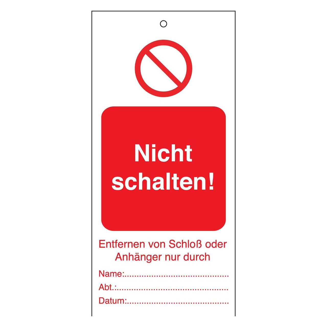 Brady B-851, Anhänger für Warnhinweise, Rot auf Weiss, Beschriftung: Nicht schalten!, 50 x 110mm (1 VE (801432)
