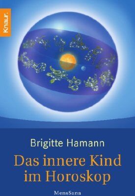 Brigitte Hamann - Das innere Kind im Horoskop - Preis vom 11.10.2026 03:10:56 h