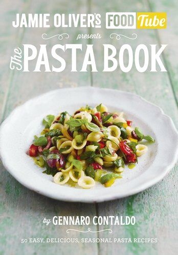 Gennaro Contaldo - Jamie's Food Tube: The Pasta Book (Jamie Olivers Food Tube 4) - Preis vom 18.10.2026 19:22:15 h