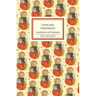 Unter dem Tannenbaum, Gebundene Ausgabe von , Insel Verlag, 978-3-458-20528-9