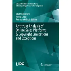 Antitrust Analysis of Online Sales Platforms & Copyright Limitations and Exceptions, Fachbücher
