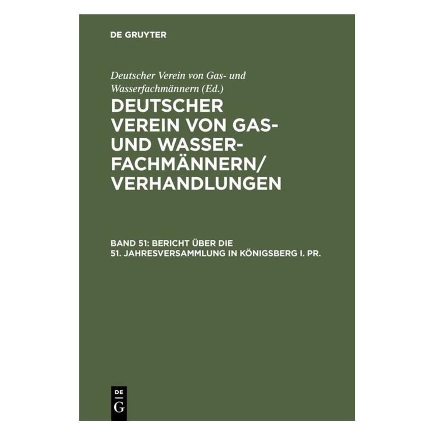 De Gruyter Bericht über die 51. Jahresversammlung (Deutsch, Hardcover) (67826598)