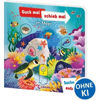 Guck mal, schieb mal! Suche und entdecke - Im Meer, Gebundene Ausgabe von , Loewe, 978-3-7432-0124-8