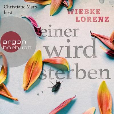 Einer wird sterben - Wiebke Lorenz, Audio, 9783732416882