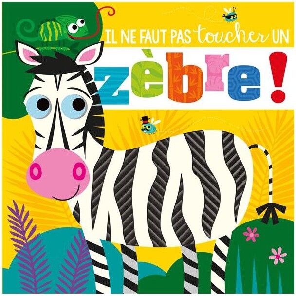 Album : Il ne faut pas toucher un zèbre - 1 2 3 Soleil