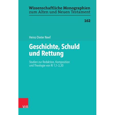 Geschichte, Schuld und Rettung, Gebundene Ausgabe von Heinz-Dieter Neef, Vandenhoeck + Ruprecht, 978-3-525-50501-4