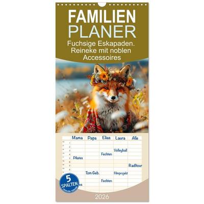 Familienplaner 2026 - Fuchsige Eskapaden. Reineke mit noblen Accessoires mit 5 Spalten (Wandkalender, 21 x 45 cm) CALVENDO