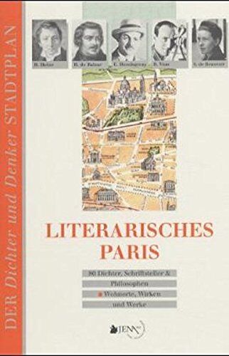 Lutz Hermann - Literarisches Paris: 80 Dichter, Schriftsteller und Philosophen - Wohnorte, Wirken und Werke (Der Dichter- und Denker-Stadtplan) - Preis vom 10.10.2026 11:48:34 h