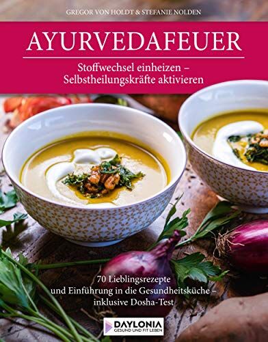Gregor von Holdt - Ayurvedafeuer: Stoffwechsel einheizen – Selbstheilungskräfte aktivieren - Preis vom 13.10.2026 11:25:28 h
