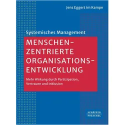Menschenzentrierte Organisationsentwicklung, Fachbücher von Jens Eggert im Kampe