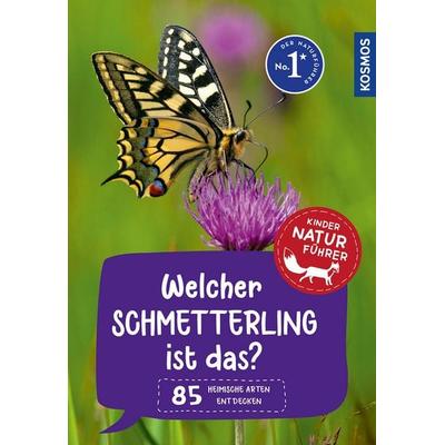 Welcher Schmetterling ist das? Kindernaturführer, Taschenbuch von Jens Poschadel, Kosmos, 978-3-440-17647-4