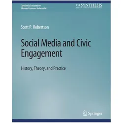 Social Media and Civic Engagement, Fachbücher von Scott Robertson
