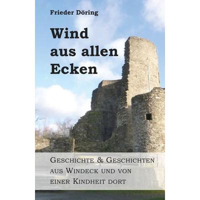Wind aus allen Ecken, Taschenbuch von Frieder Döring, Reischl, Roland, 978-3-943580-41-9