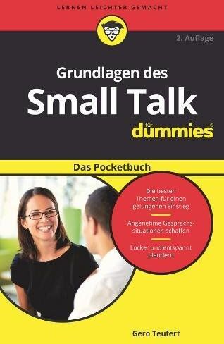 Gero Teufert - Grundlagen des Small Talk für Dummies Das Pocketbuch - Preis vom 19.10.2026 19:33:35 h