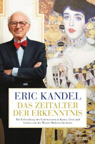 Eric Kandel - Das Zeitalter der Erkenntnis: Die Erforschung des Unbewussten in Kunst, Geist und Gehirn von der Wiener Moderne bis heute - Preis vom 09.10.2026 07:28:09 h