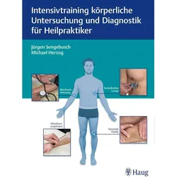 Intensivtraining körperliche Untersuchung und Diagnostik für Heilpraktiker, Fachbücher von Jürgen Sengebusch, Michael Herzog