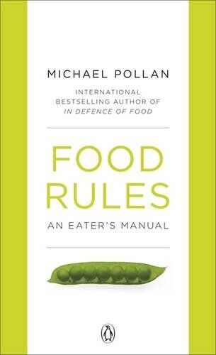 Michael Pollan - Food Rules: An Eater's Manual - Preis vom 09.10.2026 07:28:09 h