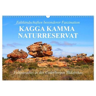 Felslandschaften besonderer Faszination - Kagga Kamma Naturreservat (Wandkalender 2026 DIN A3 quer), CALVENDO Monatskalender