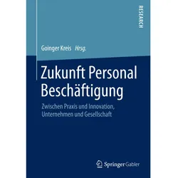 Zukunft Personal Beschäftigung, Fachbücher von Goinger Kreis e.V.