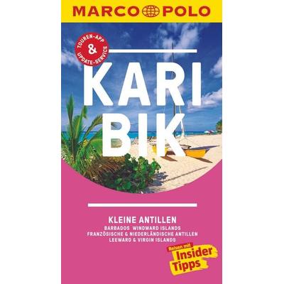 MARCO POLO Reiseführer Karibik, Kleine Antillen - Barbados, Windward Islands, Taschenbuch von Michael Auwers,Irmeli Tonollo, MairDuMont,