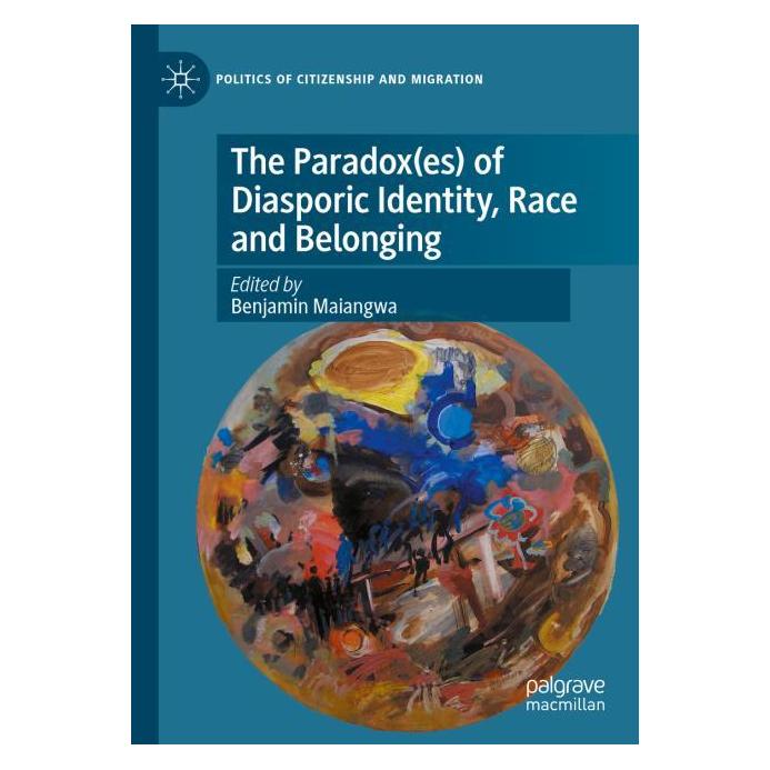 Springer The Paradox(es) of Diasporic Identity, Race and Belonging (Englisch, Softcover, Benjamin Maiangwa) (57160778)