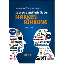 Strategie und Technik der Markenführung, Fachbücher von Franz-Rudolf Esch, Dennis Esch
