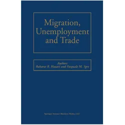 Migration, Unemployment and Trade, Fachbücher von Bharat R. Hazari, Pasquale M. Sgro, Pasquale M Sgro
