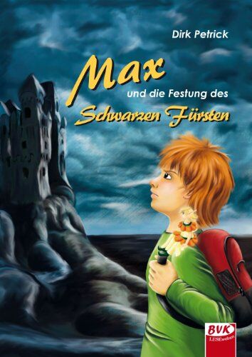 Dirk Petrick - Max und die Festung des schwarzen Fürsten - Preis vom 09.10.2026 07:28:09 h