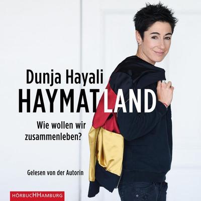 Haymatland - Dunja Hayali, Audio, 9783957131652