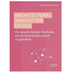 Architectural Innovation Design, Fachbücher von Christos Chantzaras