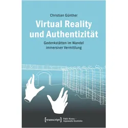 Virtual Reality und Authentizität, Fachbücher von Christian Günther