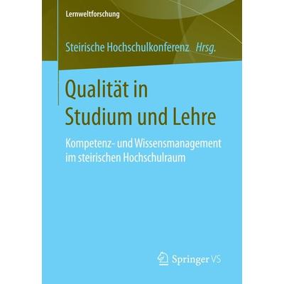 Qualität in Studium und Lehre, Taschenbuch von , Springer Fachmedien Wiesbaden GmbH, 978-3-658-13737-3