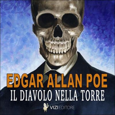 Il diavolo nella torre - Edgar Allan Poe, Audio, 9791280585783