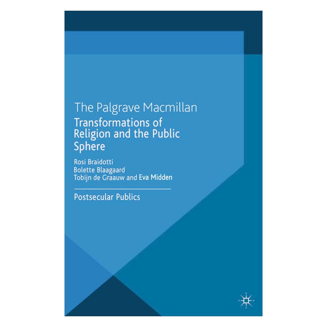 Springer Transformations of Religion and the Public Sphere (Englisch, Softcover, B. Blaagaard, E. Midden, R. Braidotti, T. Graauw) (55815758)