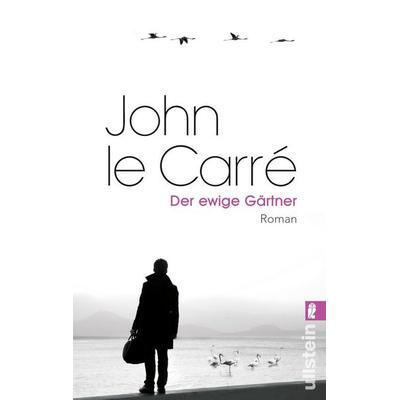 Der ewige Gärtner, Taschenbuch von John le Carré, Ullstein Taschenbuch