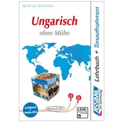 . Ungarisch ohne Mühe. Multimedia-Classic. Lehrbuch und 4 Audio-CDs, Sprachbücher von Anthony ASSiMiL GmbH