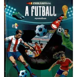Mit der Taschenlampe – Auf den Spuren des Fußballs - auf Ungarisch