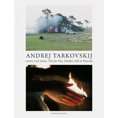 Andrej Tarkovskij - Leben und Werk, Gebundene Ausgabe von , Schirmer/Mosel, 978-3-8296-0842-8
