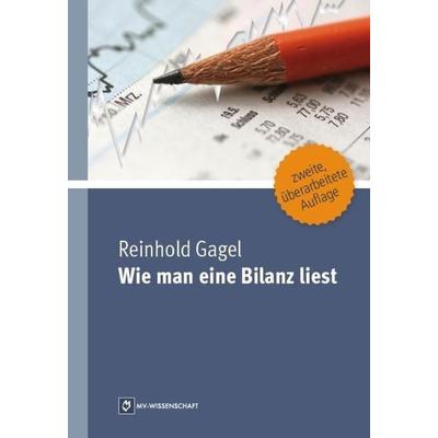 Wie man eine Bilanz liest, Taschenbuch von Reinhold Gagel, Monsenstein und Vannerdat