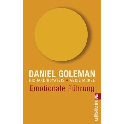 Emotionale Führung, Taschenbuch von Daniel Goleman,Richard Boyatzis,Annie McKee, Ullstein Taschenbuch, 978-3-548-36466-7
