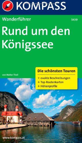 Walter Theil - Rund um den Königssee: Wanderführer. 20 Touren. Exakte Beschreibungen, Top-Routenkarten, Höhenprofile - Preis vom 11.10.2026 15:43:13 h