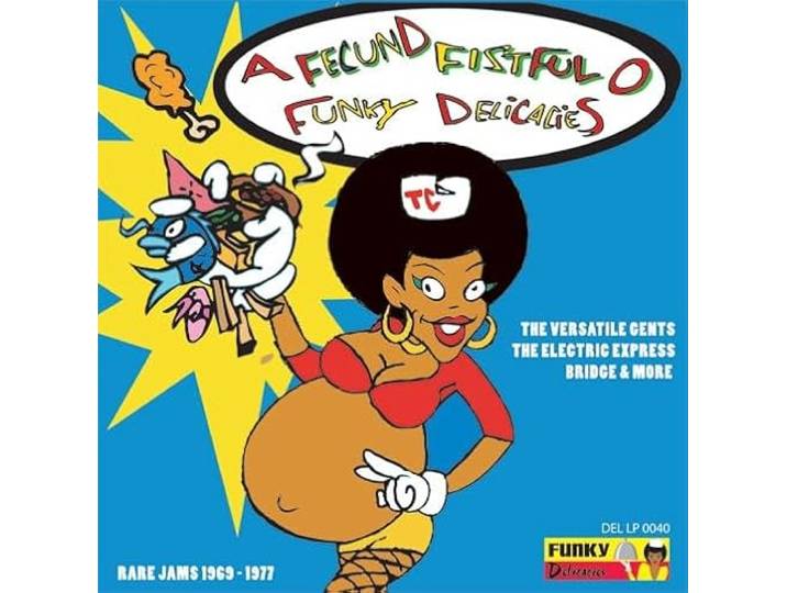 A Fecund Fisful O Funky