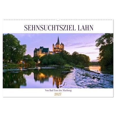 Sehnsuchtsziel Lahn (Wandkalender 2027 DIN A2 quer), CALVENDO Monatskalender