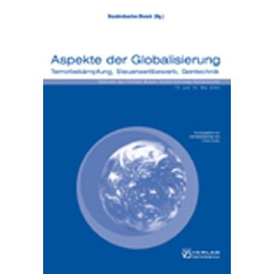 Aspekte der Globalisierung, Gebundene Ausgabe von , Verlag Österreich, 978-3-7046-4676-7