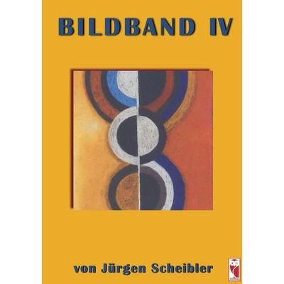 Bildband IV, Taschenbuch von Jürgen Scheibler, Frieling & Huffmann, 978-3-8280-3959-9
