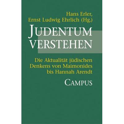 Judentum verstehen, Taschenbuch von Hans Erler,Ernst L. Ehrlich, Campus, 978-3-593-37039-2