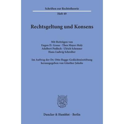 Rechtsgeltung und Konsens., Taschenbuch von , Duncker & Humblot, 978-3-428-03624-0