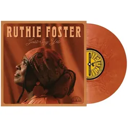 Sun Records, Schallplatten, Just Say Yes (Ruthie Foster)