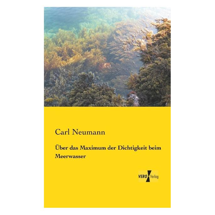 Hansebooks Über das Maximum der Dichtigkeit beim Meerwasser (Deutsch, Softcover, Carl Neumann) (7236617)
